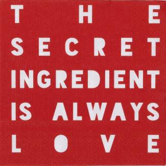Lunchservietten "The secret ingredient is ..." 