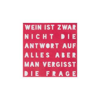 Cocktailservietten "Wein ist zar nicht die Antwort..." 