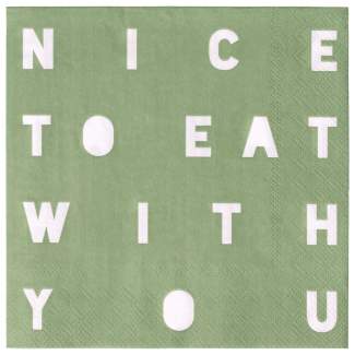 Lunchserviette "Nice to eat with you" 