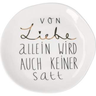 Mix & Match. Kleiner Teller "Von Liebe allein ..." 