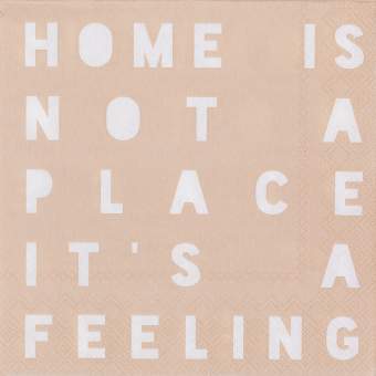 Lunchservietten "Home is not a place" 