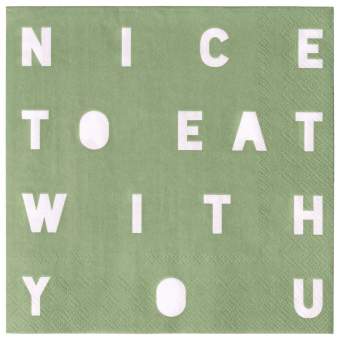 Lunchserviette "Nice to eat with you" 