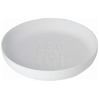 Wortwelten. Schale "You only live once" 