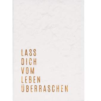 Naturpapierkarte "Lass dich vom Leben überraschen" 