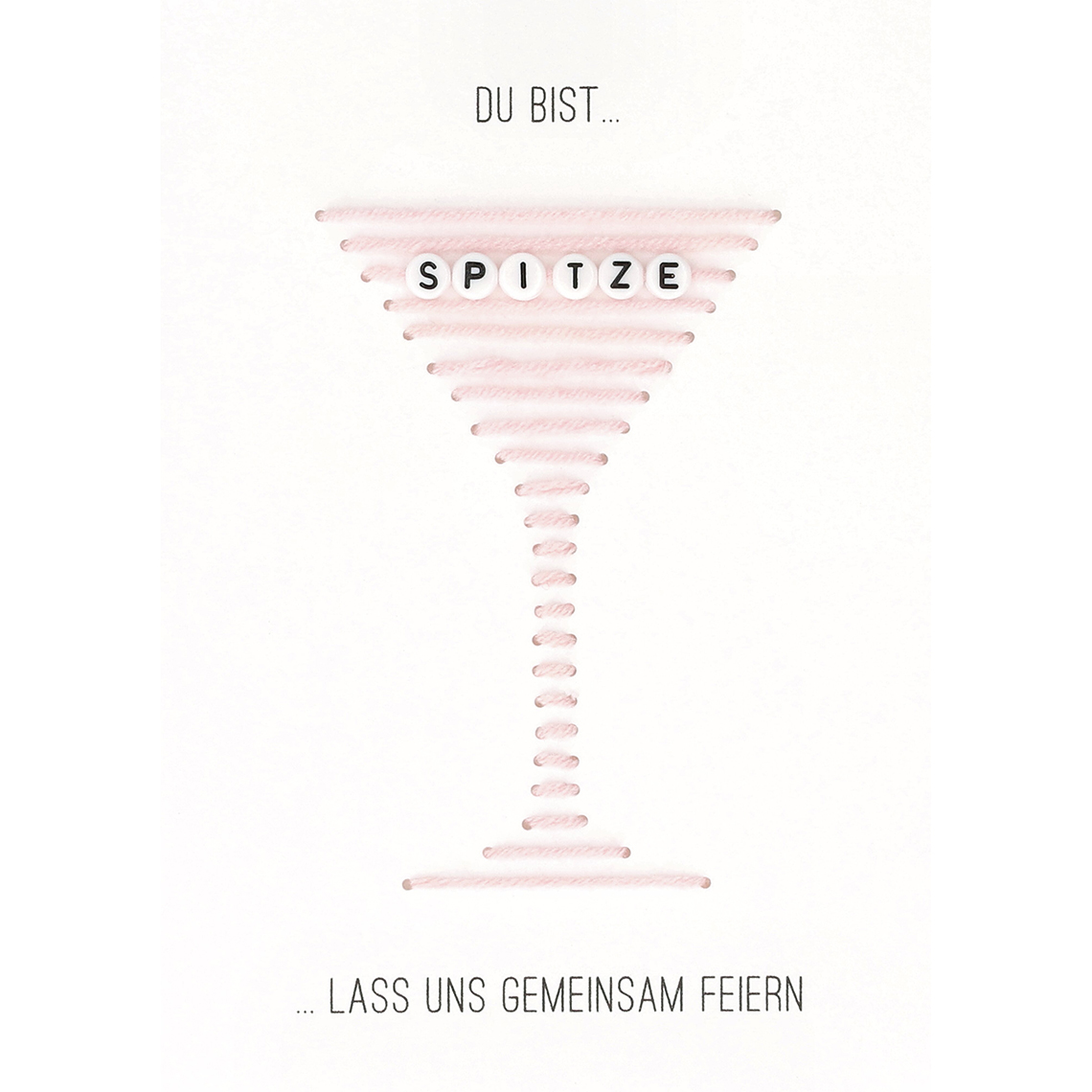 Fadenfreudekarten "Du bist spitze" 