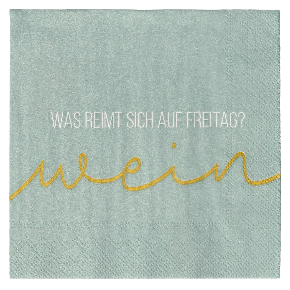 Cocktailserviette "Was reimt sich auf Freitag?" 