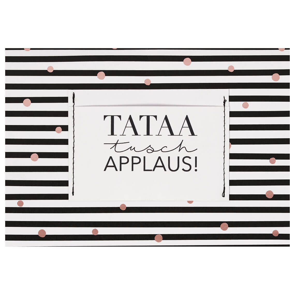 Geschenkkarte "Tataa Tusch Applaus" 