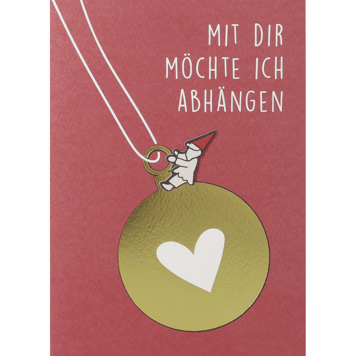 Heinzelmännchen Karte "Mit dir möchte ich abhängen" 