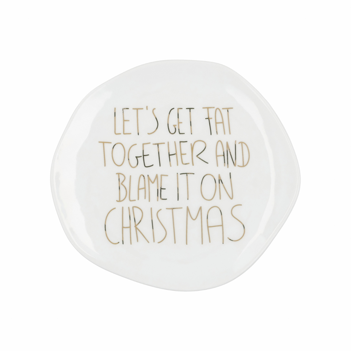 Weihnachtsteller. Klein "Let´s get fat together" 