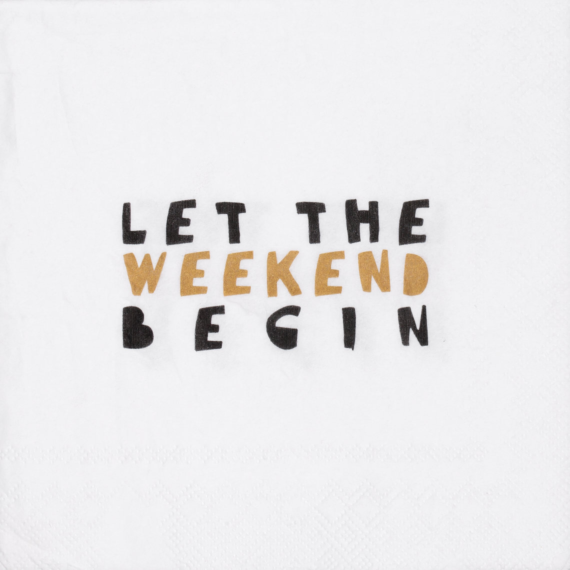 Cocktailserviette "Let the weekend begin" 